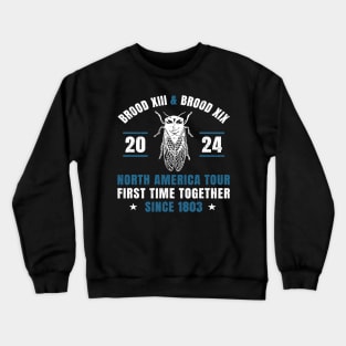 Cicada Swarm 2024 Brood XIII & XIX North America Tour 2024 Crewneck Sweatshirt